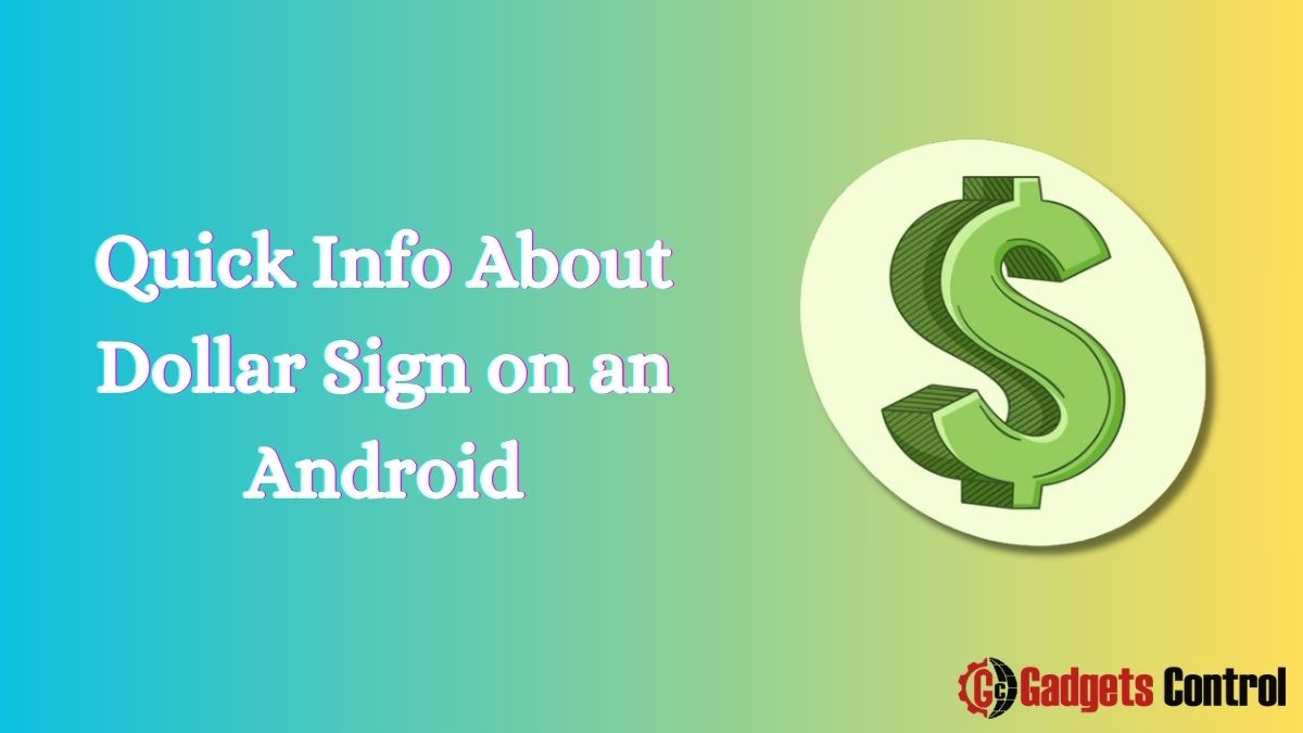 Dollar Sign on an Android